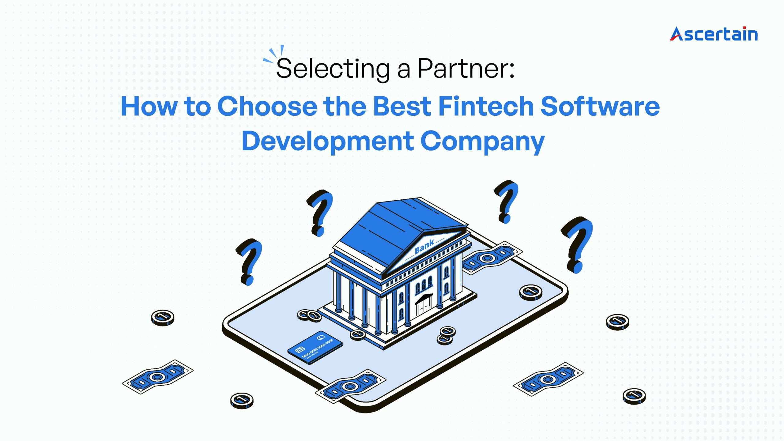 ASC blog 161123-01 Best Fintech Software Development Company - Ascertain Technologies