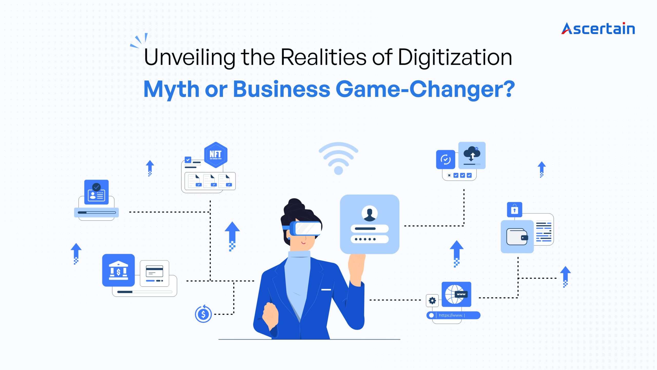 Digitization – Ascertain Technologies Digitization - Ascertain Technologies