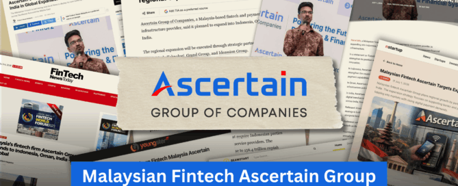 𝐌𝐚𝐥𝐚𝐲𝐬𝐢𝐚𝐧 𝐅𝐢𝐧𝐭𝐞𝐜𝐡 𝐀𝐬𝐜𝐞𝐫𝐭𝐚𝐢𝐧 𝐆𝐫𝐨𝐮𝐩 𝐄𝐱𝐩𝐚𝐧𝐝𝐬 𝐢𝐧𝐭𝐨 𝐓𝐡𝐫𝐞𝐞 𝐍𝐞𝐰 𝐆𝐥𝐨𝐛𝐚𝐥